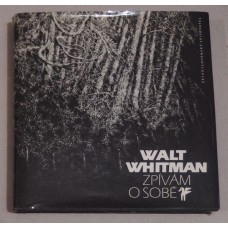 Walt Whitman - Zpívám o sobě